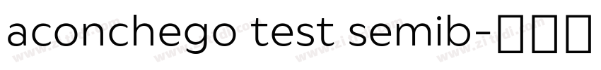 aconchego test semib字体转换 aconchego test semib字体转换